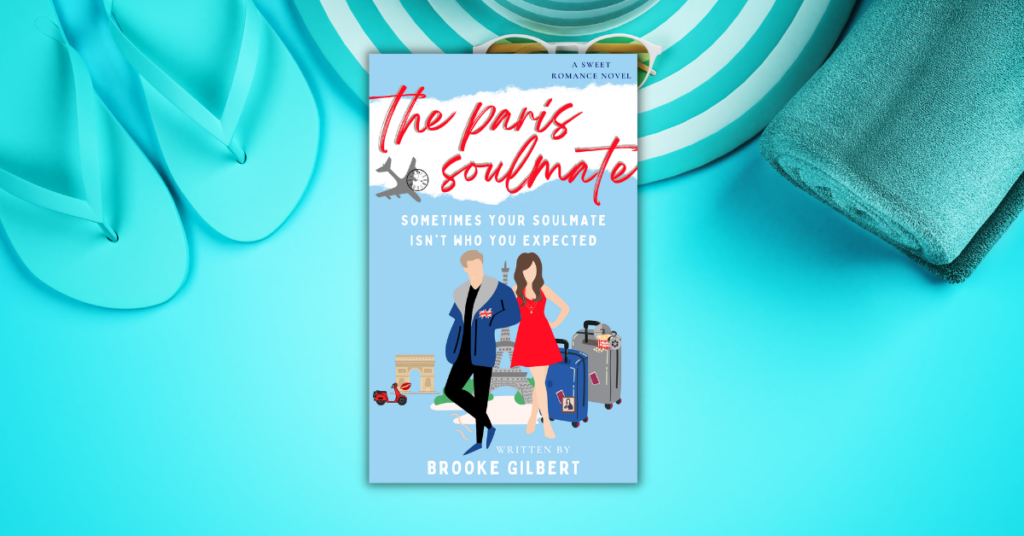 The Paris Soulmate by Brooke Gilbert