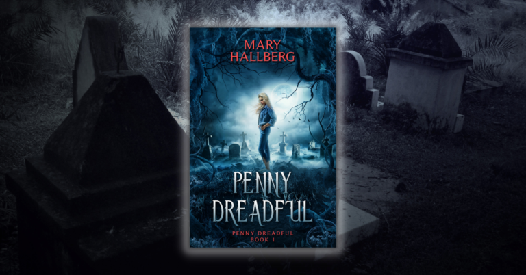 Penny Dreadful by Mary Hallberg