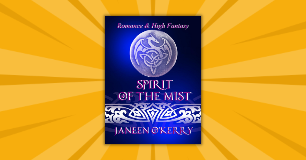 Spirit of the Mist by Janeen O'Kerry