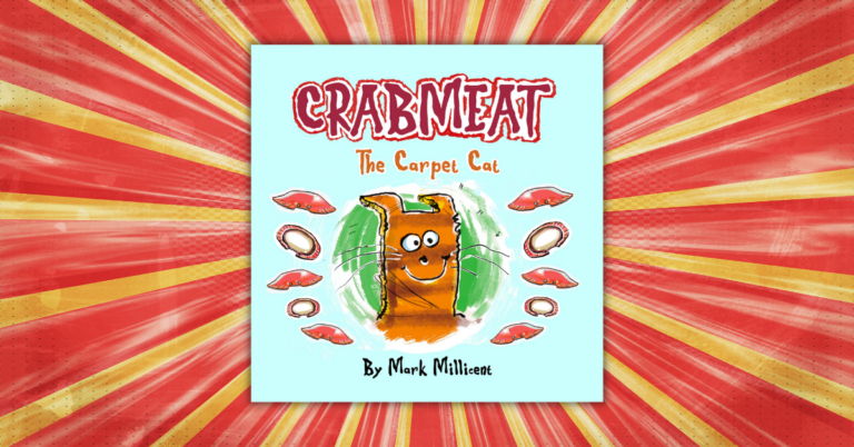 Crabmeat the Carpet Cat by Mark Millicent