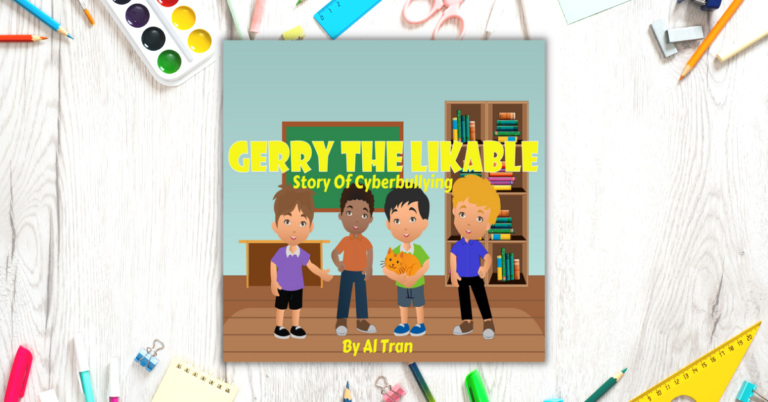 Gerry The Likable: Story of Cyberbullying by Al Tran