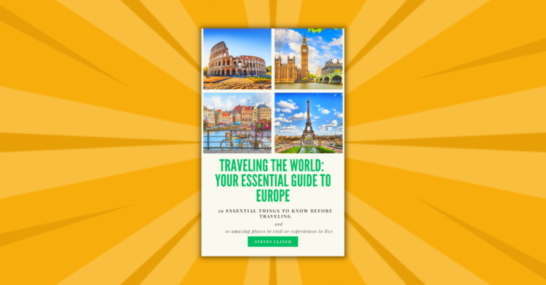 Traveling the World_ Your Essential Guide to Europe by Steven Clinch