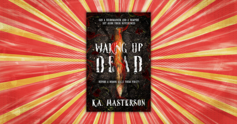 Waking Up Dead by K.A. Masterson