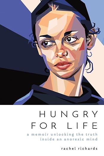 Hungry for Life by Rachel Richards