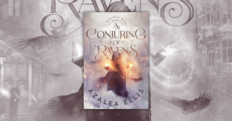 A Conjuring of Ravens by Azalea Ellis