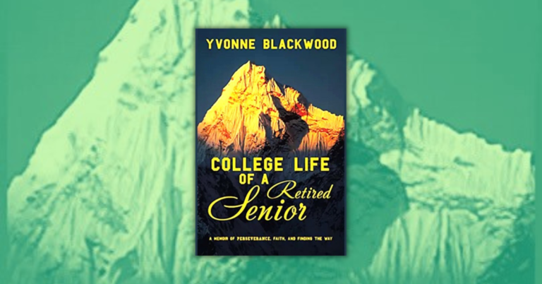 College Life of a Retired Senior by Yvonne Blackwood