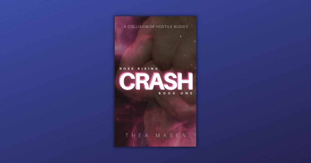 Crash by Thea Masen