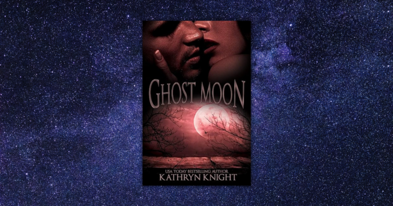 Ghost Moon by Kathryn Knight