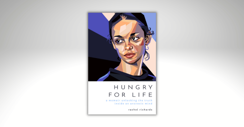 Hungry for Life by Rachel Richards