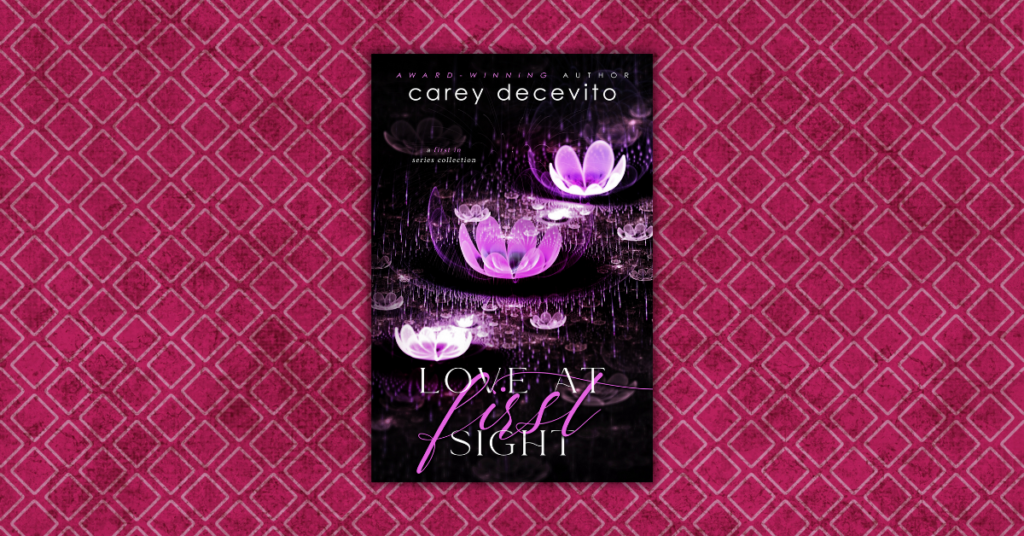 Love at First Sight By Carey Decevito