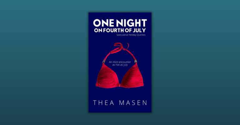 One Night On Fourth of July by Thea Masen