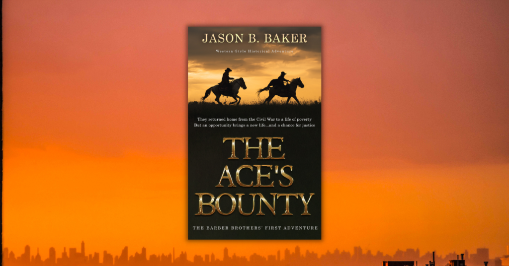 The Ace’s Bounty by Jason B. Baker