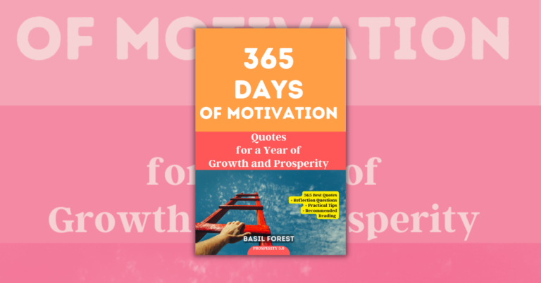 365 Days of Motivation by Basil Forest