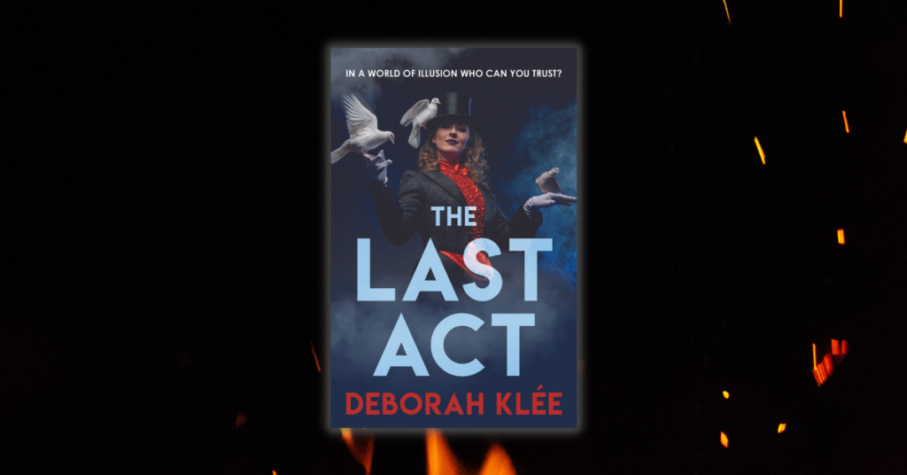 The Last Act by Deborah Klee