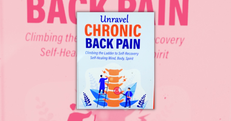 Unravel Chronic Back Pain by Franklin Neal