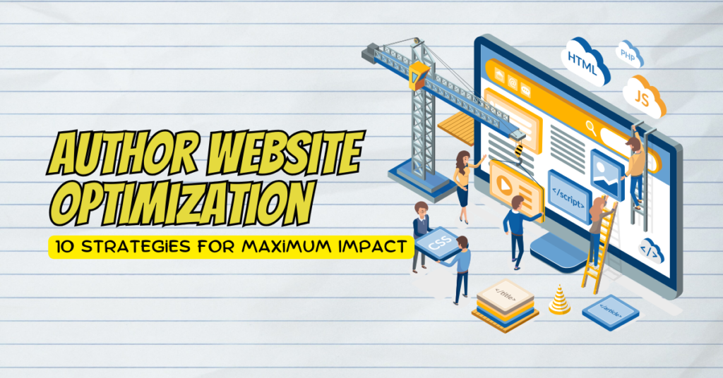 Author Website Optimization_ 10 Strategies for Maximum Impact