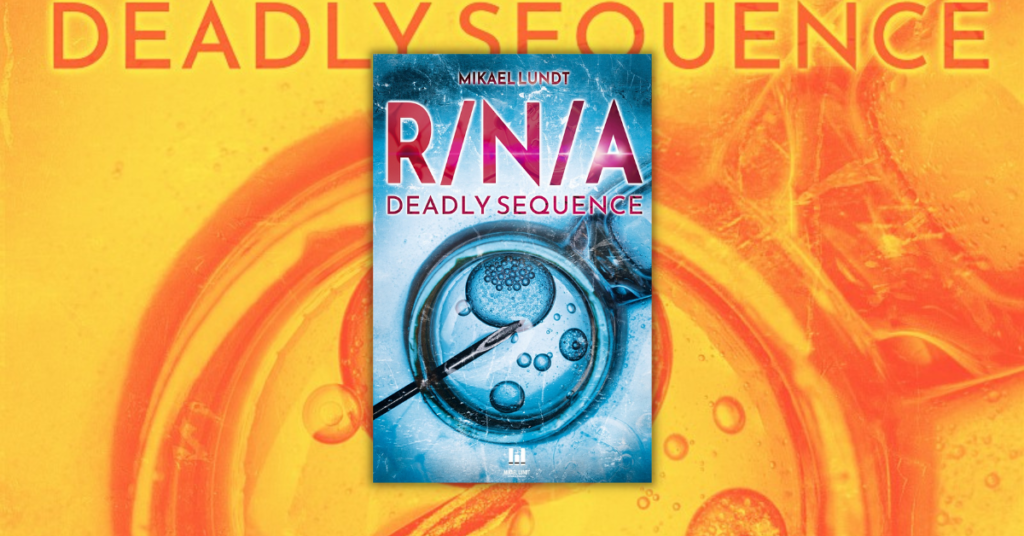 R_N_A_ Deadly Sequence by Mikael Lundt