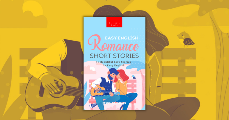 Short Romance Stories in Easy English by Jenny Goldmann