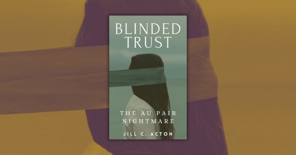 BLINDED TRUST BY JILL C ACTON