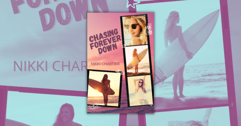 Chasing Forever Down by Nikki Chartier