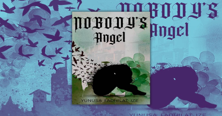 Nobody’s Angel by Fadhilat Ize Yunuza