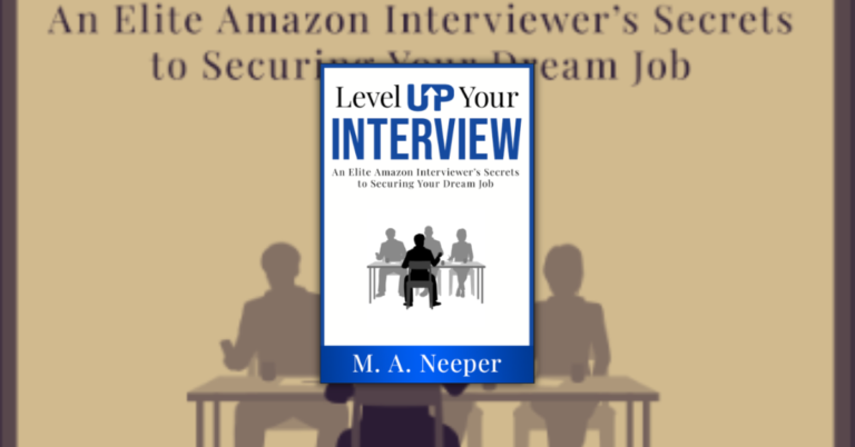 Level Up Your Interview By M. A. Neeper