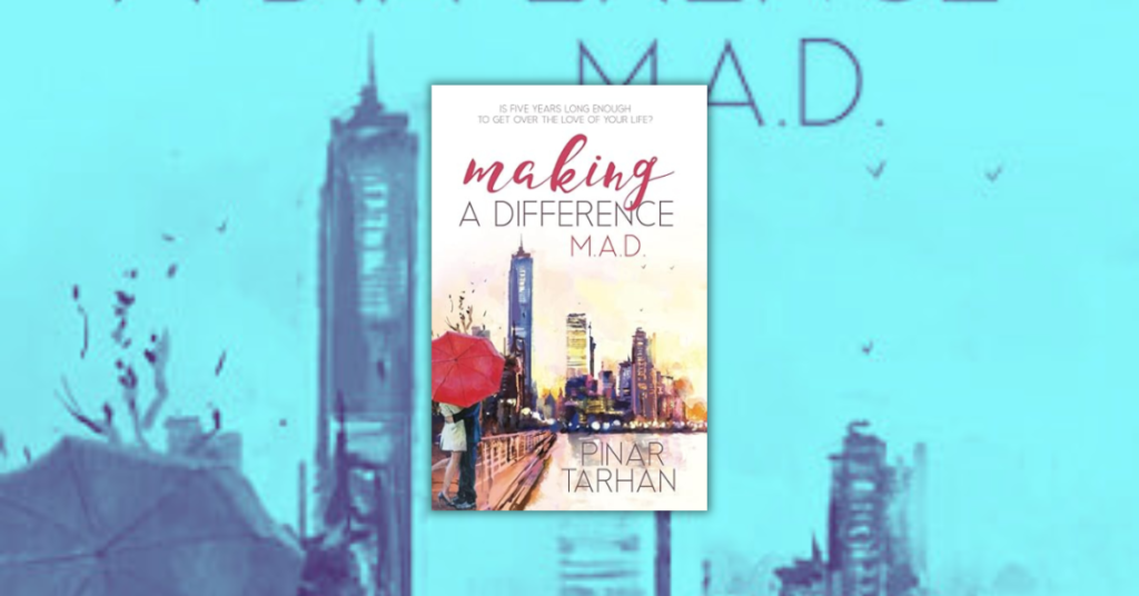 Making A Difference (M.A.D.) by Pinar Tarhan