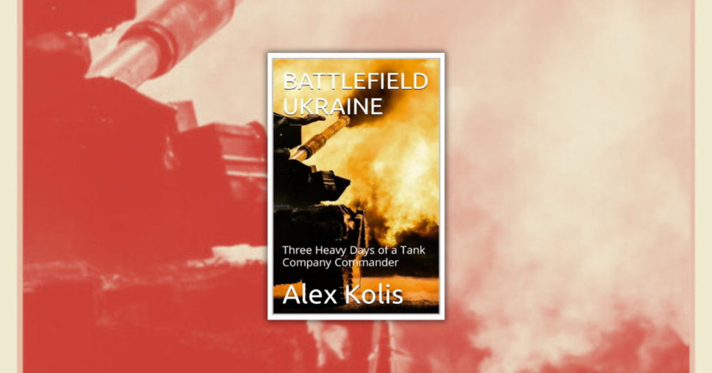 BATTLEFIELD UKRAINE by Alex Kolis