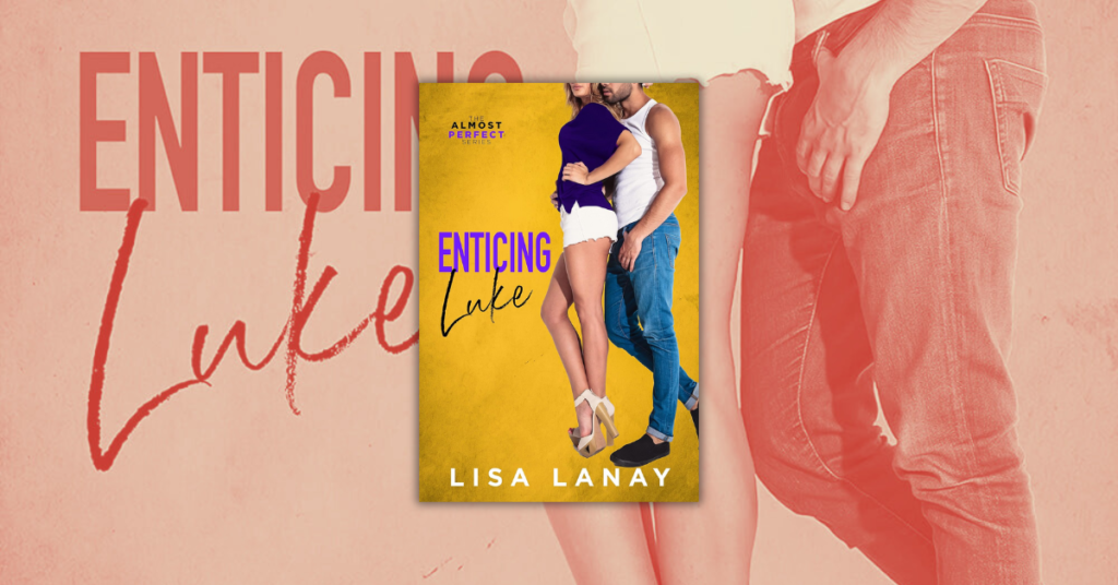 Enticing Luke by Lisa Lanay