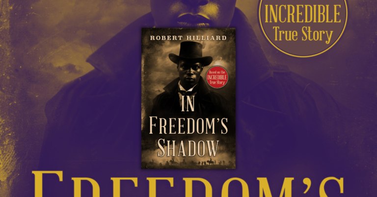 In Freedom’s Shadow by Robert Hilliard