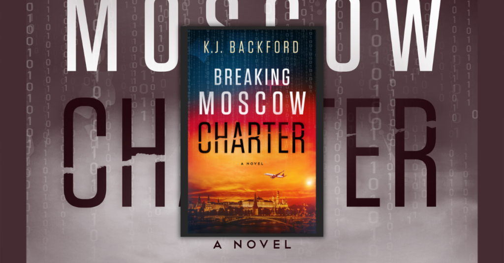 Breaking Moscow Charter by KJ Backford