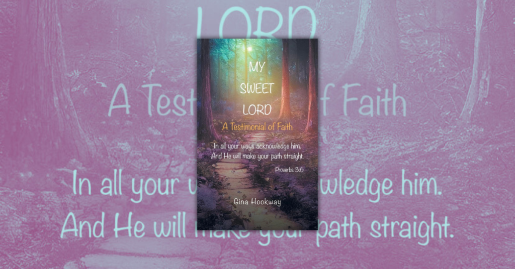 My Sweet Lord by Gina Hookway