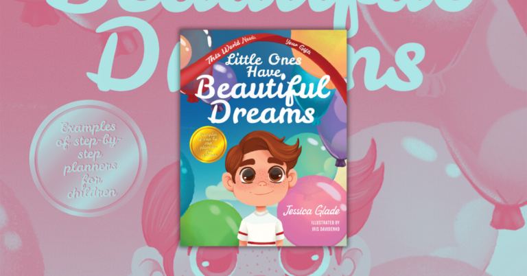 This World Needs Your Gifts. Little Ones Have Beautiful Dreams by Jessica Glade