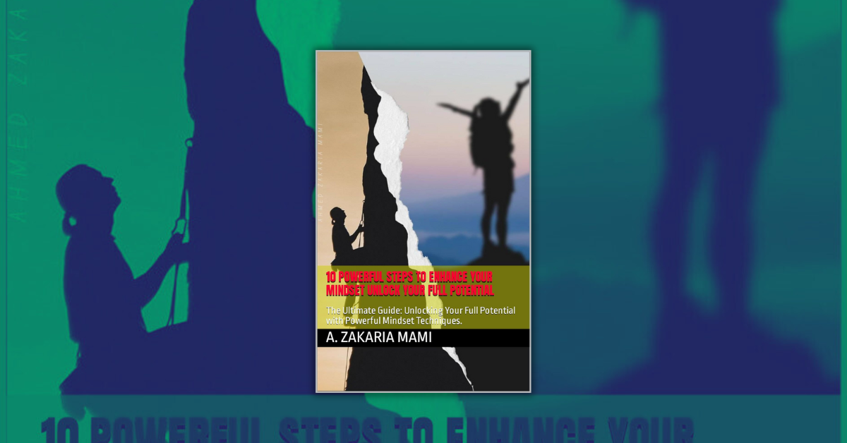 10 Powerful Steps to Enhance Your Mindset Unlock Your Full Potential by ...