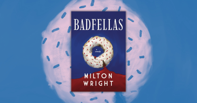 Badfellas by Milton Wright