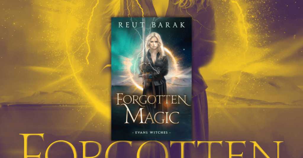 Forgotten Magic by Reut Barak