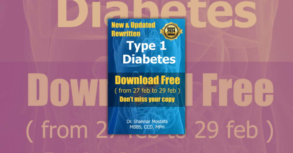 Type One Diabetes By Dr. Shahriar Mostafa