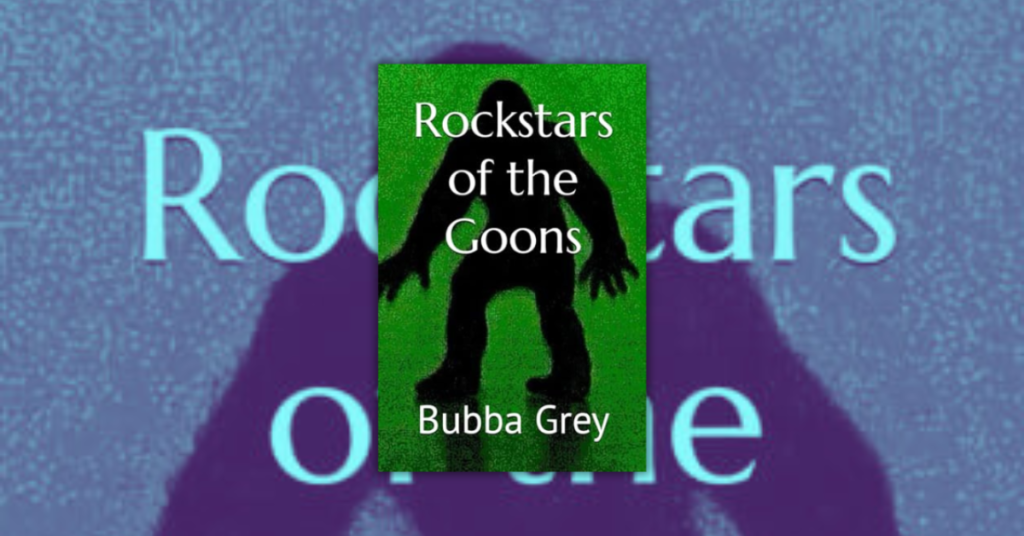 Rockstars of the Goons by Katherine Leggieri