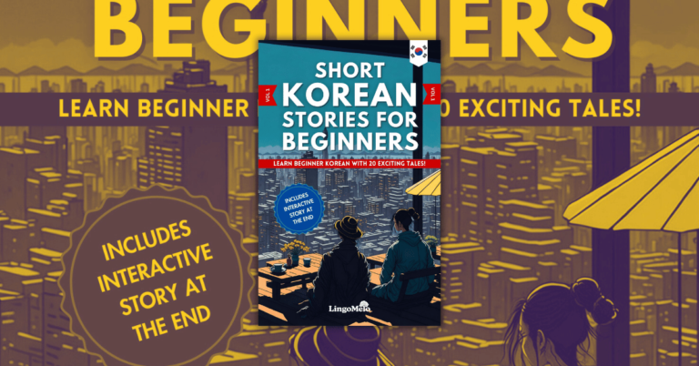 Short Korean Stories for Beginners by LingoMelo