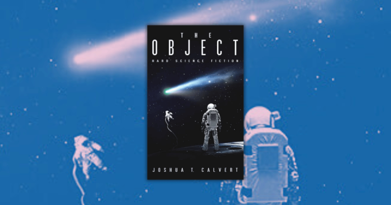 The Object by Joshua T. Calvert