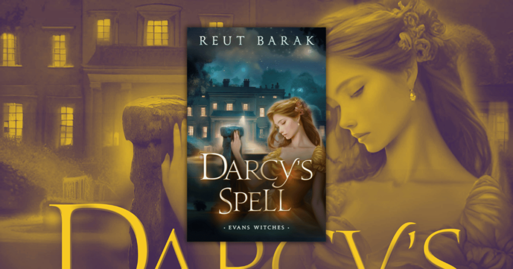 Darcy’s Spell by Reut Barak