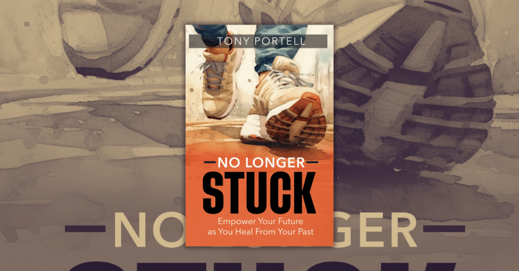 No Longer Stuck by Tony Portell