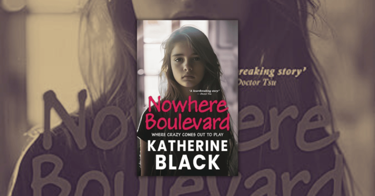 Nowhere Boulevard by Katherine Black_ Where Crazy Comes Out to Play