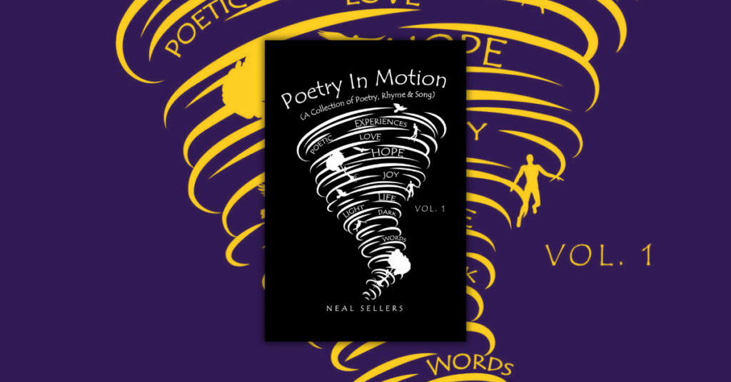 Poetry In Motion by Neal Sellers