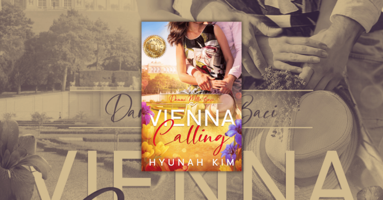 Dammi Mille Baci-Vienna Calling Book 1 by Hyunah Kim 