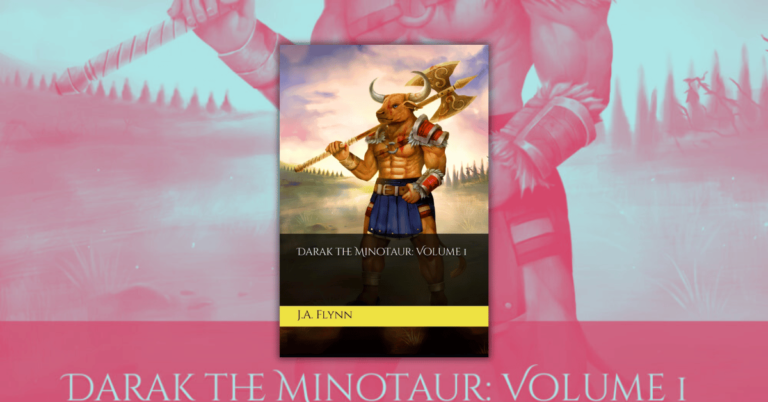 Darak the Minotaur by J.A. Flynn: Volume 1