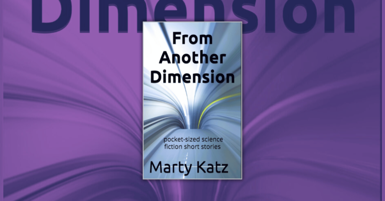 From Another Dimension by Marty Katz