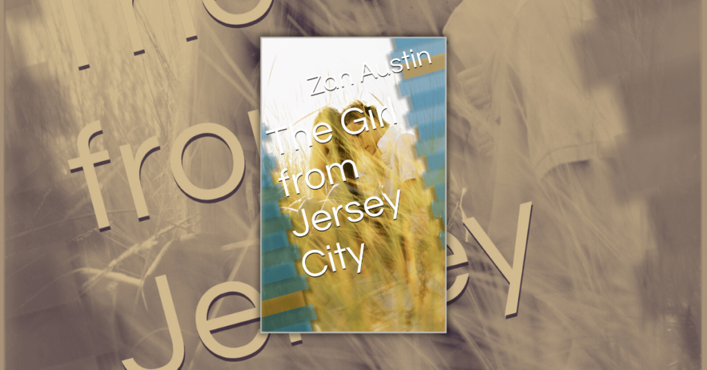 The Girl from Jersey City by Zan Austin