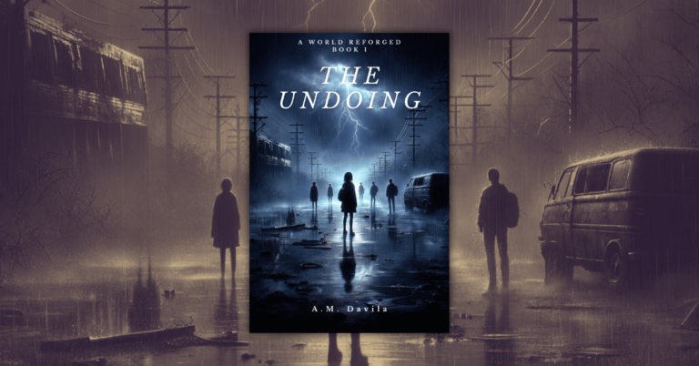 The Undoing by A.M. Davila