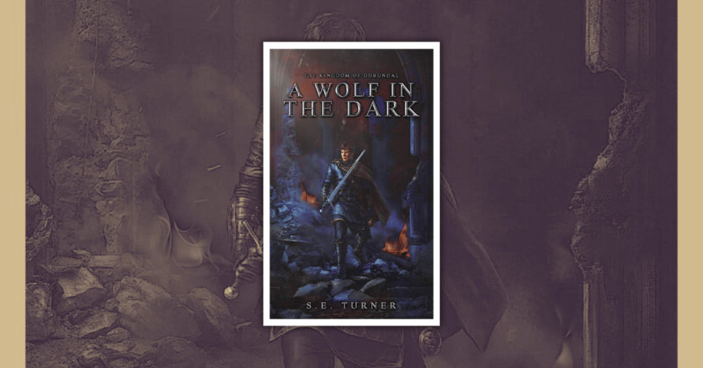 A Wolf in the Dark by S E Turner